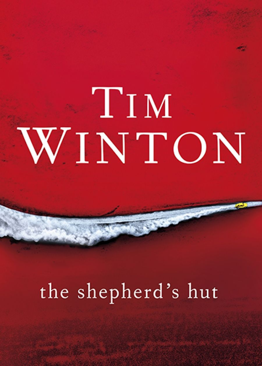 Brenda Niall reviews The Shepherd’s Hut by Tim Winton