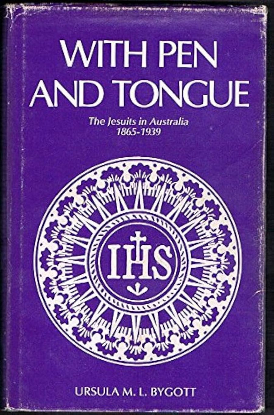 Ron Cullin reviews With Pen and Tongue by Ursual Bygott