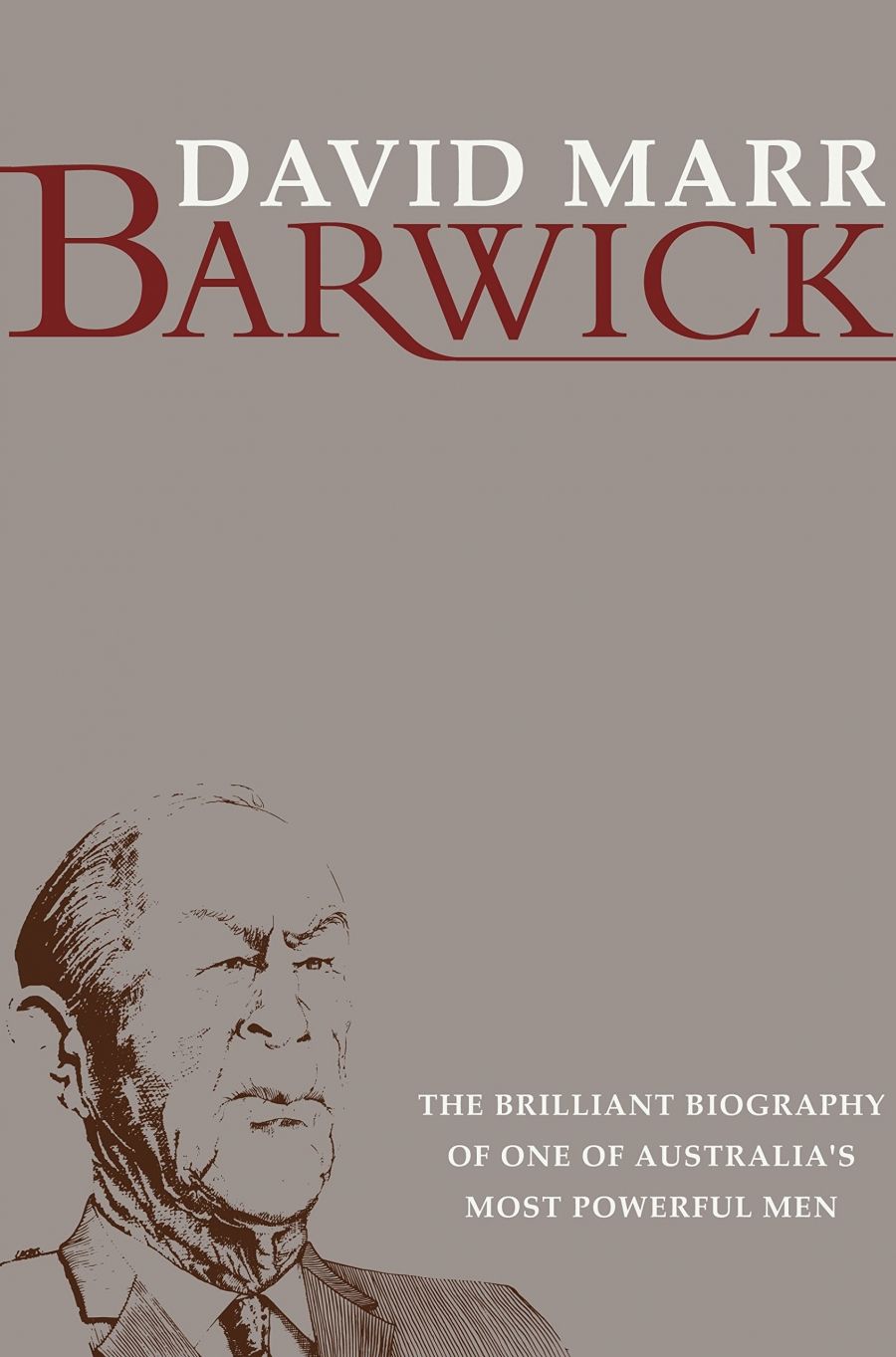 A. R. Blackshield reviews Barwick by David Marr