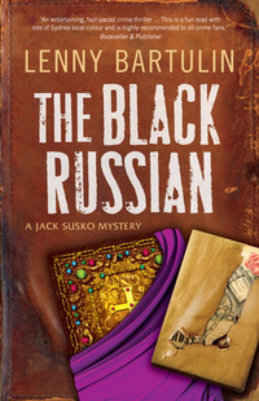 Rebecca Starford reviews The Black Russian by Lenny Bartulin