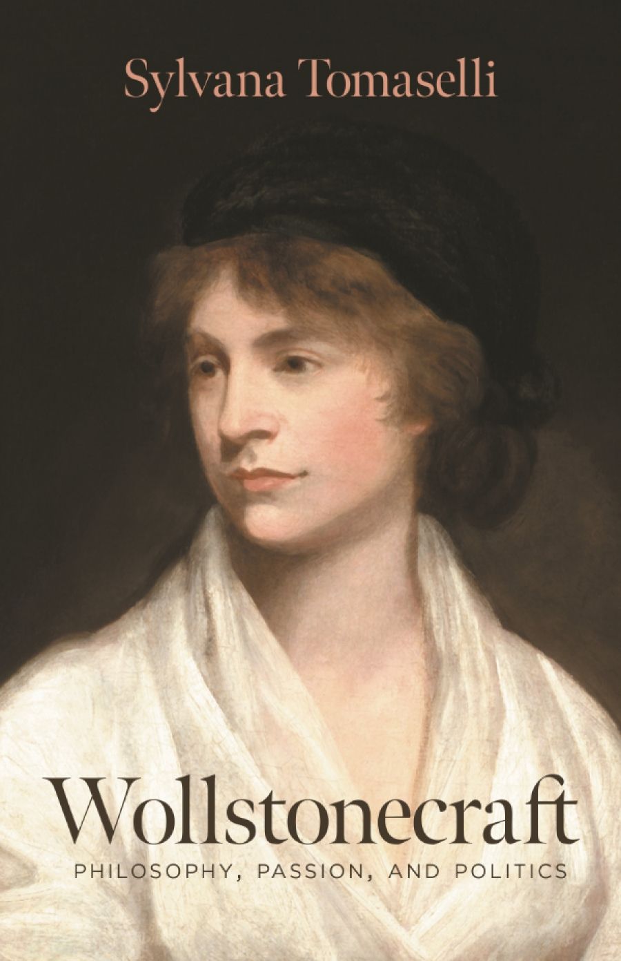 David Kearns reviews Wollstonecraft: Philosophy, passion, and politics by Sylvana Tomaselli