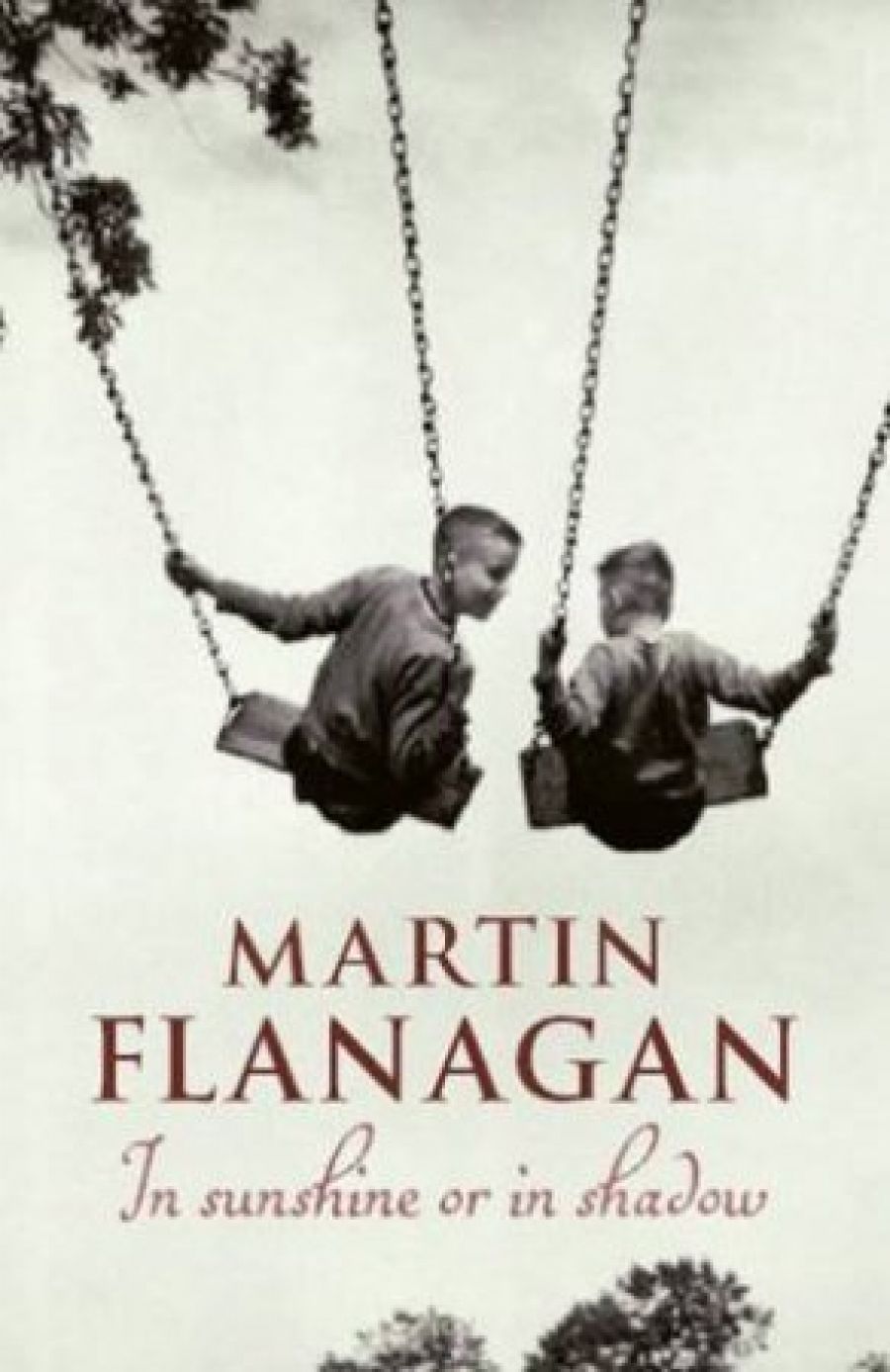 Richard Freadman reviews ‘In Sunshine or in Shadow’ by Martin Flanagan