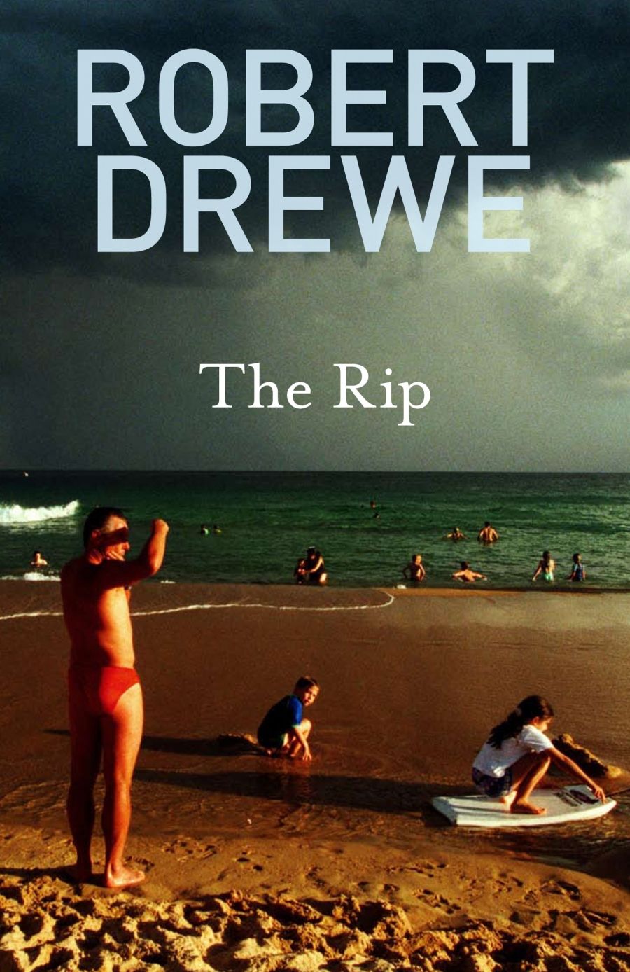 Jeffrey Poacher reviews The Rip by Robert Drewe