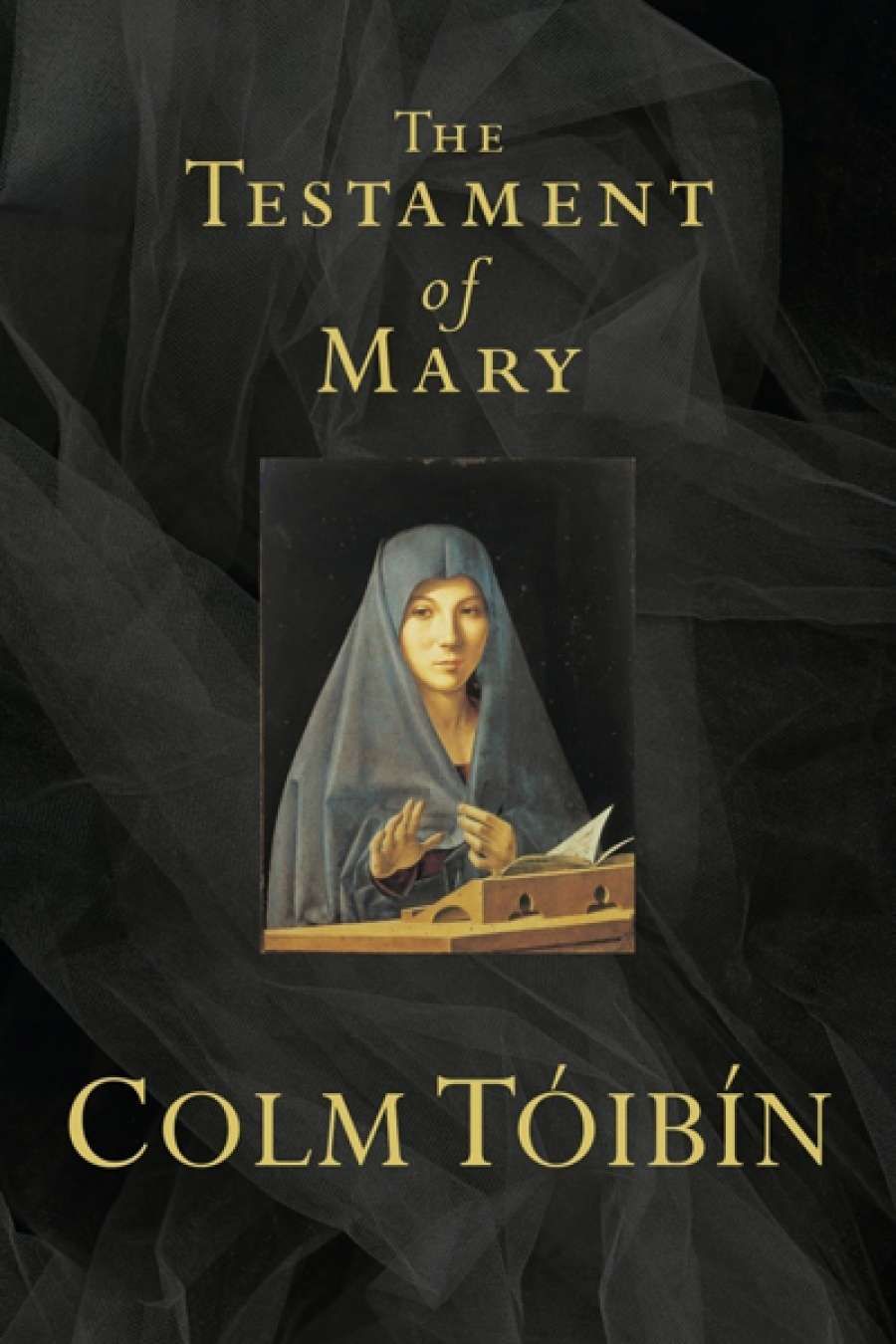 Robert Dessaix reviews The Testament of Mary by Colm Tóibín