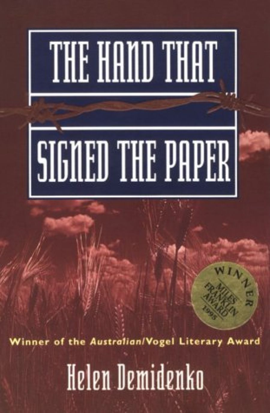 Cathrine Harboe-Ree reviews The Hand That Signed the Paper by Helen Demidenko