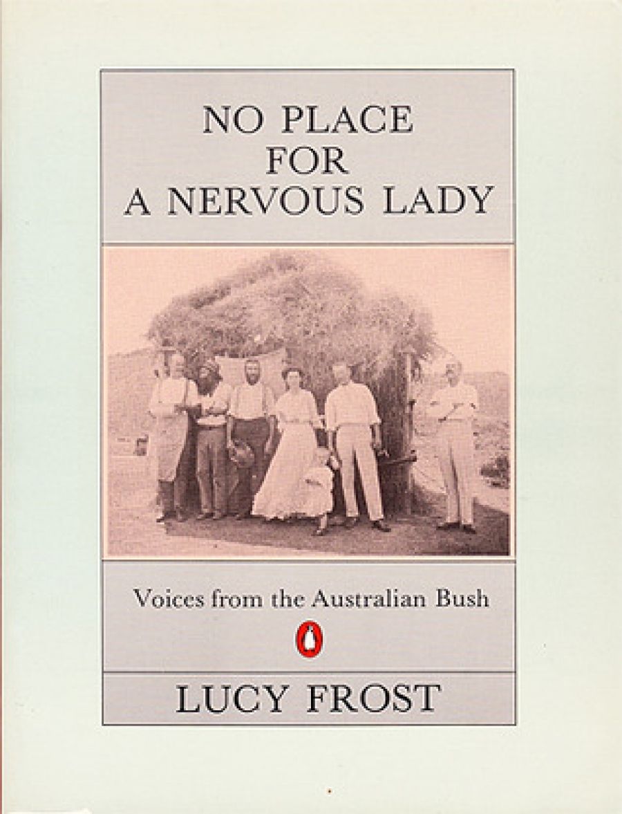 Ludmilla Forsyth reviews No Place for a Nervous Lady: Voices from the Australian bush by Lucy Frost