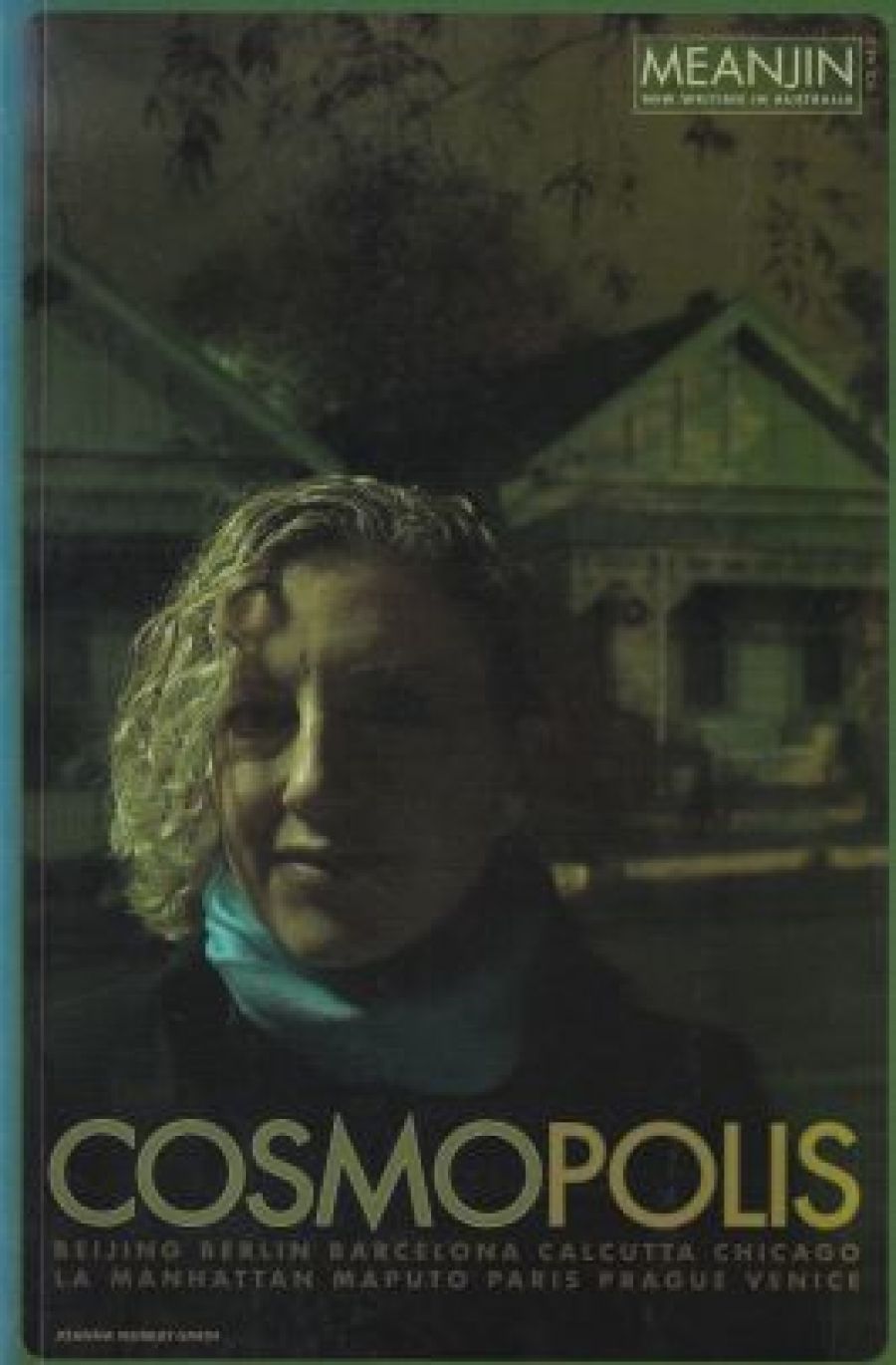 Geordie Williamson reviews Meanjin vol. 65 no. 2, On Cities, Overland 183: The New Australian Ugliness and Heat 11: Sheltered Lives