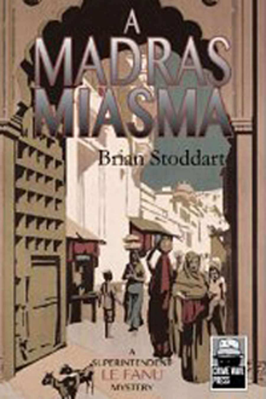 Francesca Sasnaitis reviews A Madras Miasma by Brian Stoddart