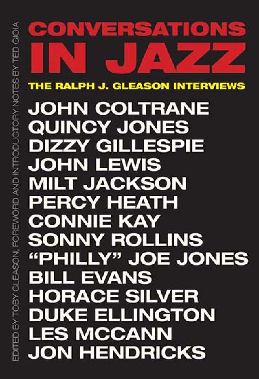 Des Cowley reviews Conversations in Jazz: The Ralph J. Gleason interviews edited by Toby Gleason