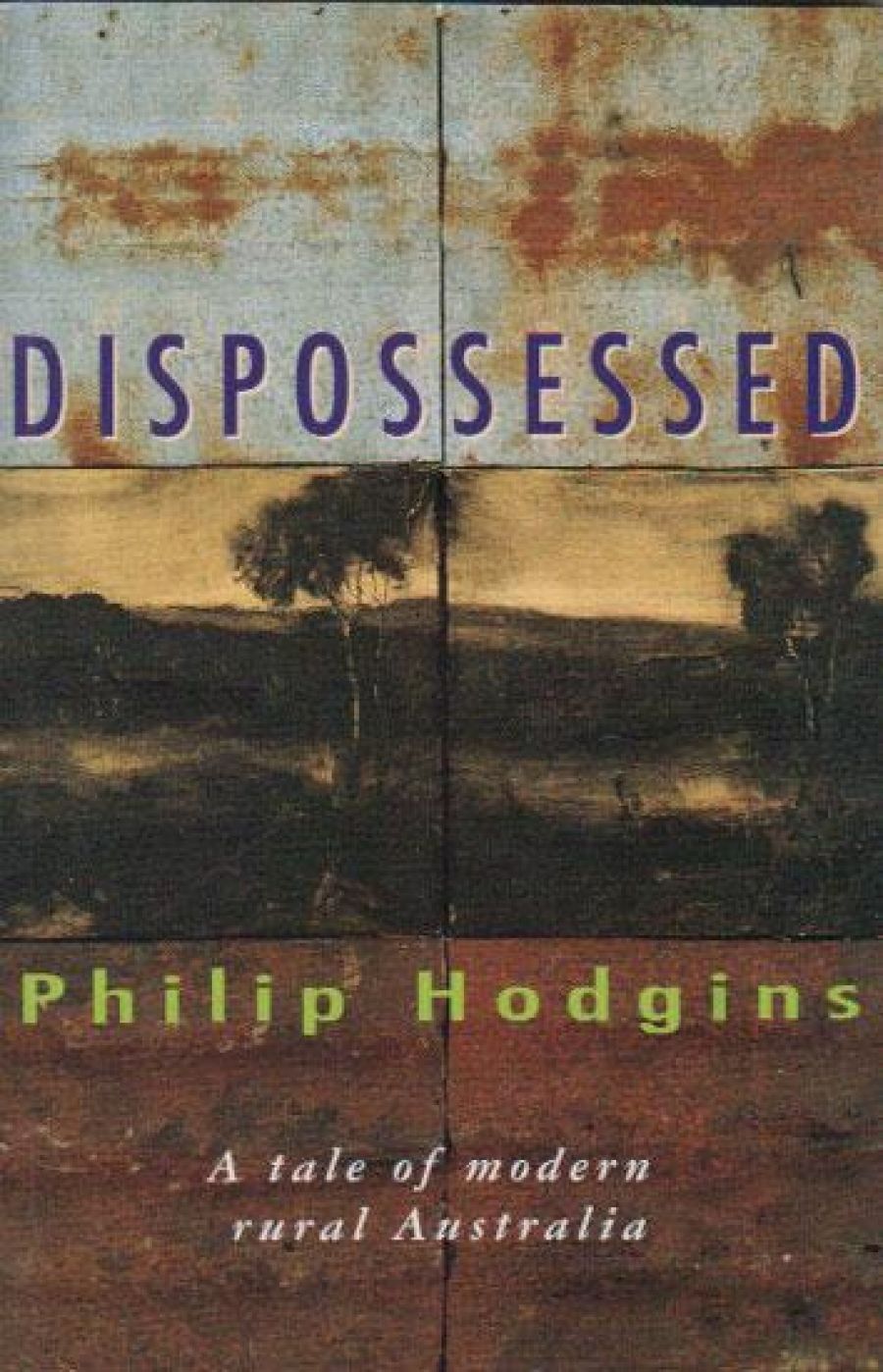 Mark O’Flynn reviews Dispossessed by Philip Hodgins