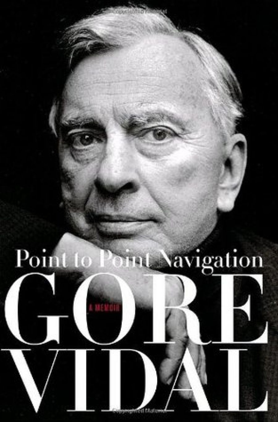 Peter Rose reviews Point to Point Navigation: A memoir, 1964 to 2006 by Gore Vidal