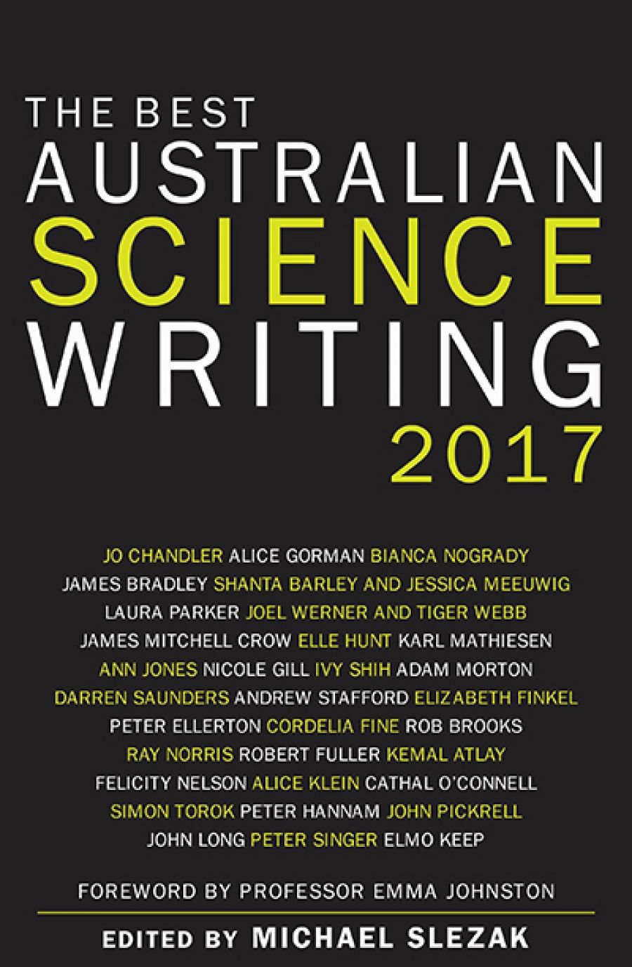 Rachael Mead reviews The Best Australian Science Writing 2017 edited by Michael Slezak
