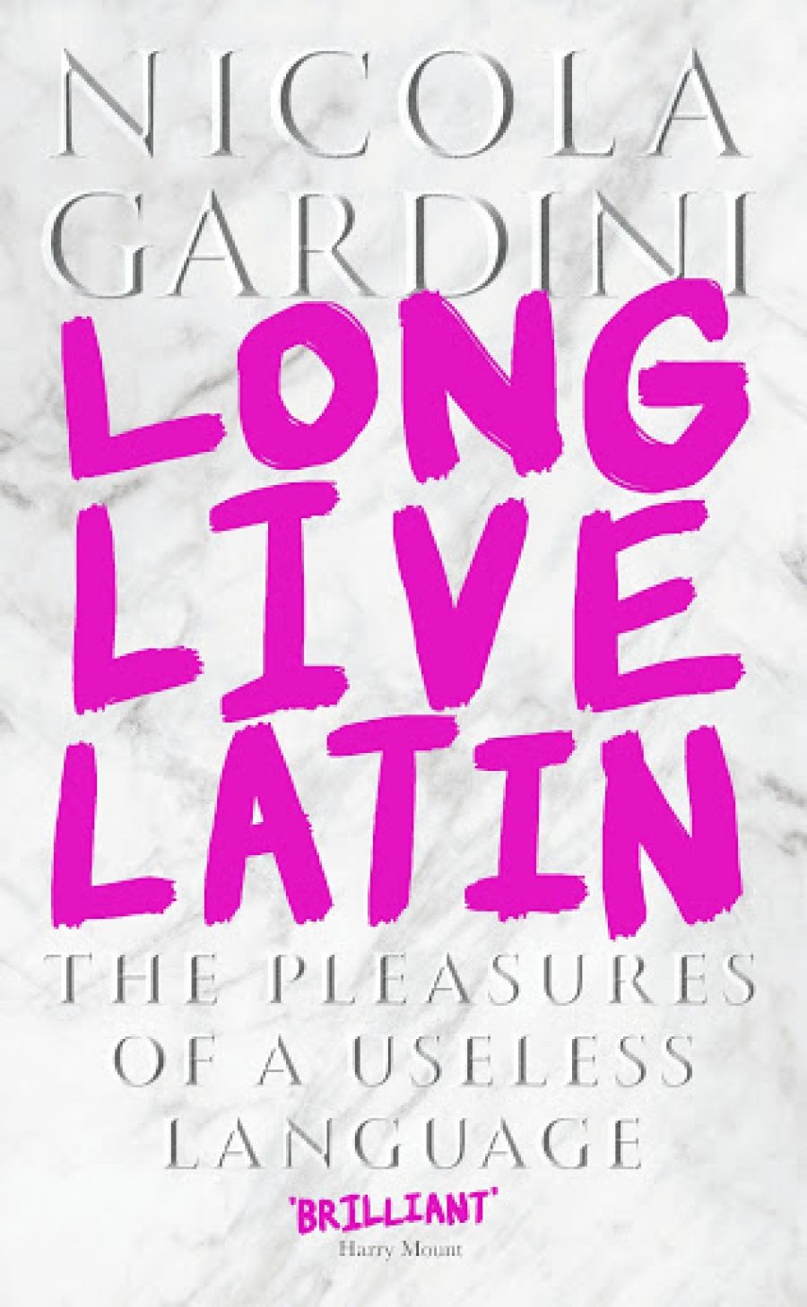 Alastair Blanshard reviews Long Live Latin: The pleasures of a useless language by Nicola Gardini and Vox Populi: Everything you wanted to know about the classical world but were afraid to ask by Peter Jones