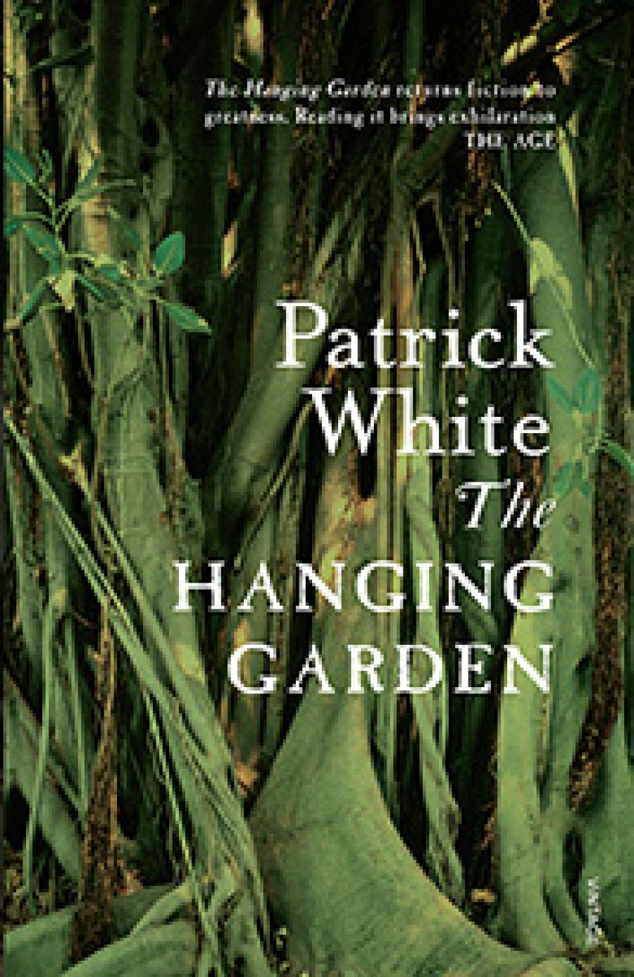 Peter Conrad reviews The Hanging Garden by Patrick White