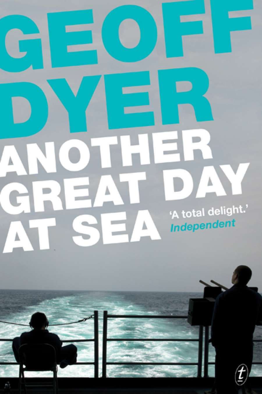 Luke Horton reviews Another Great Day At Sea by Geoff Dyer