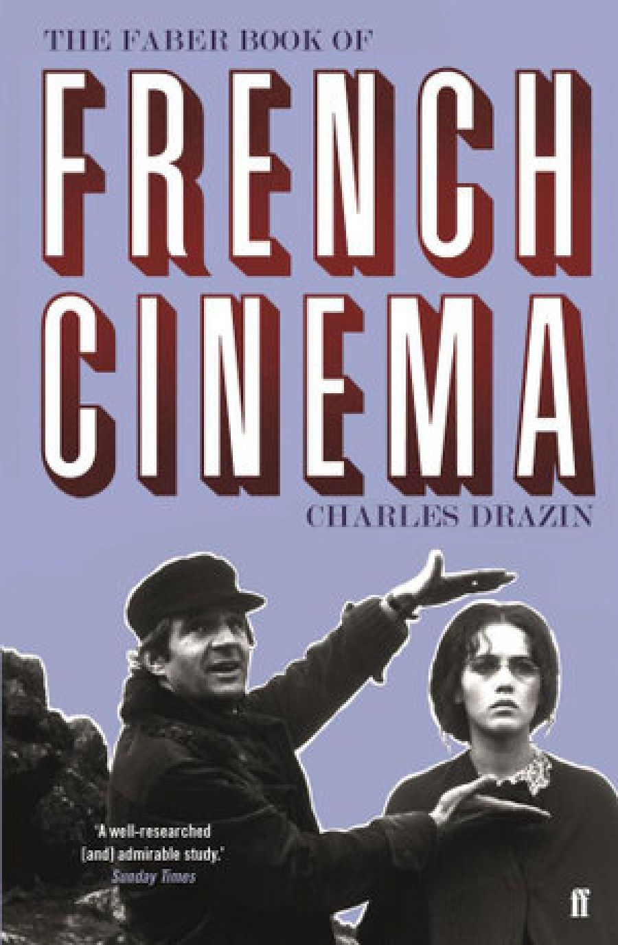 Sally Burton reviews The Faber Book of French Cinema by Charles Drazin