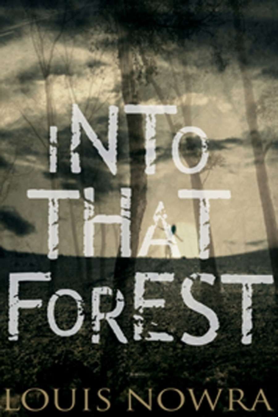 Laura Elvery reviews Into that Forest by Louis Nowra