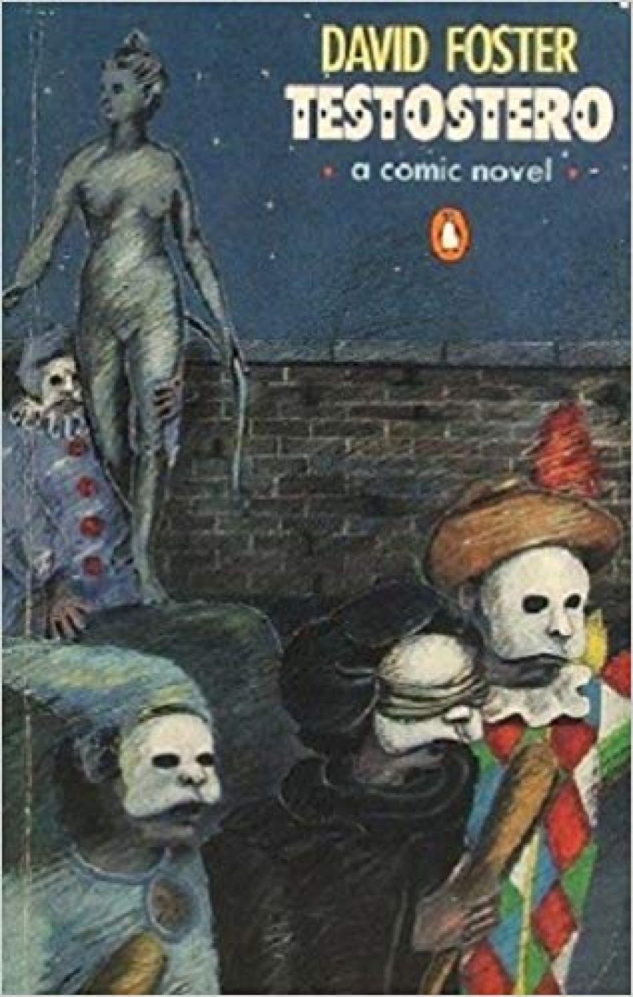 Susan Lever reviews Testostero by David Foster