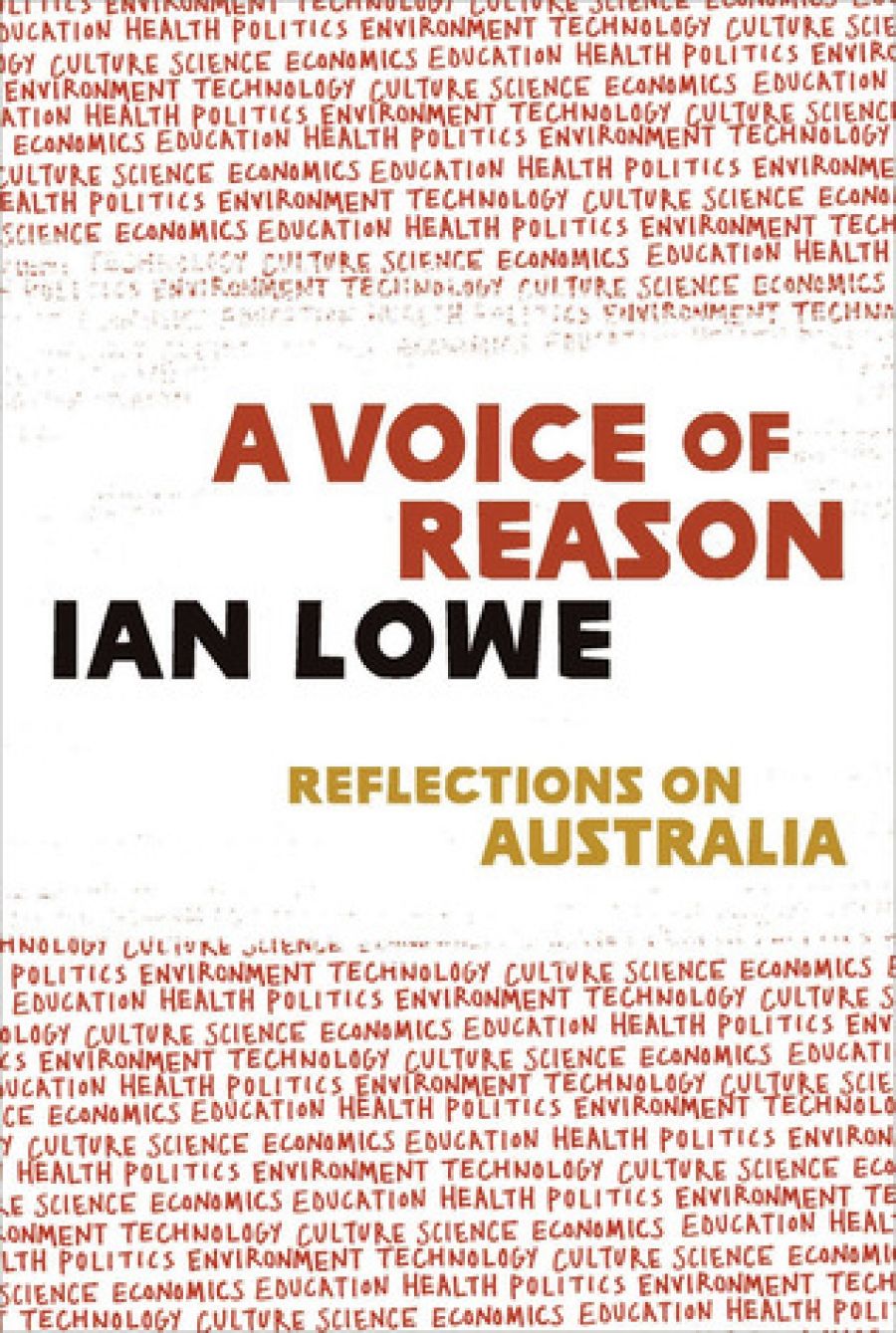 Susan Currie reviews A Voice of Reason: Reflections on Australia by Ian Lowe