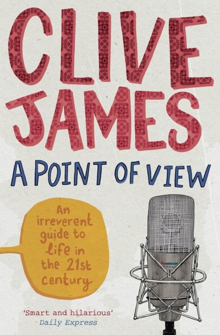 Andy Lloyd James reviews A Point of View by Clive James