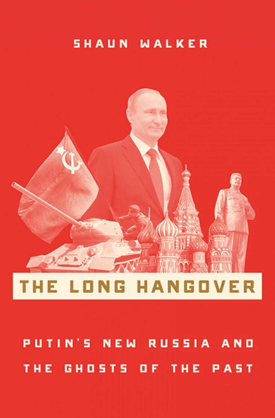 Kieran Pender reviews The Long Hangover: Putin’s new Russia and the ghosts of the past by Shaun Walker