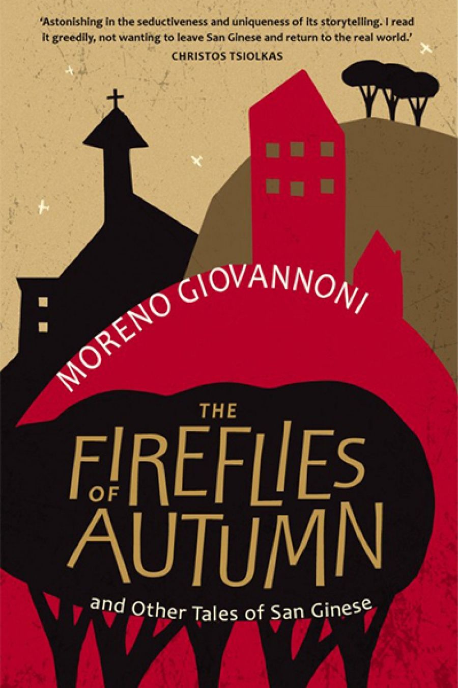 Michael Brennan reviews The Fireflies of Autumn: And other tales of San Ginese by Moreno Giovannoni