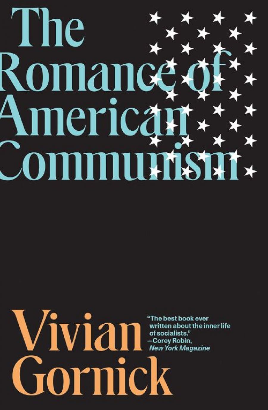 Naish Gawen reviews The Romance of American Communism by Vivian Gornick