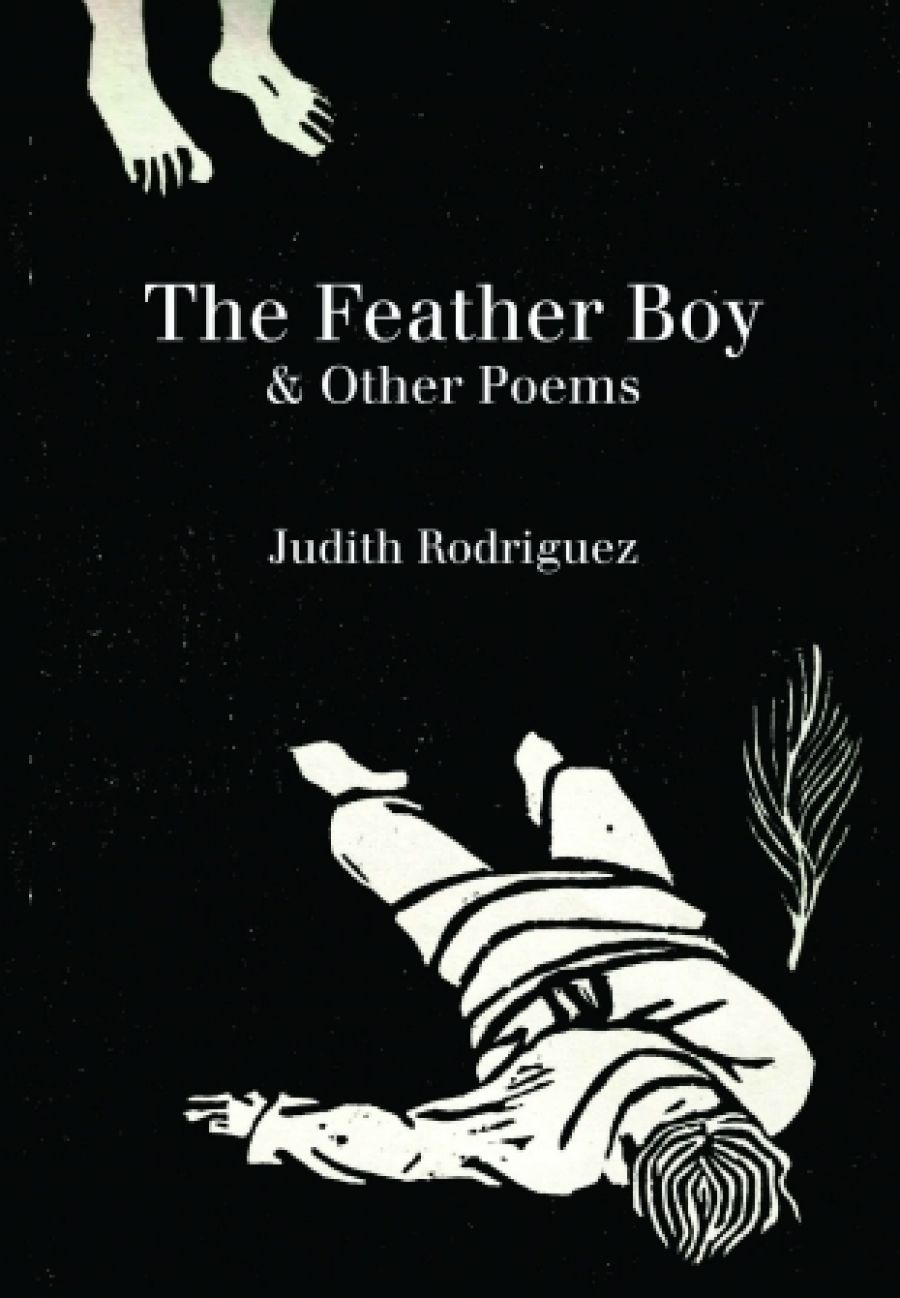 Jennifer Strauss reviews The Feather Boy & Other Poems by Judith Rodriguez