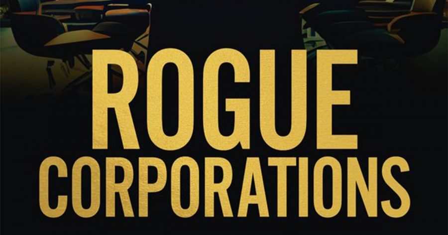 Stuart Kells reviews ‘Rogue Corporations: Inside Australia’s biggest business scandals’ by Quentin Beresford