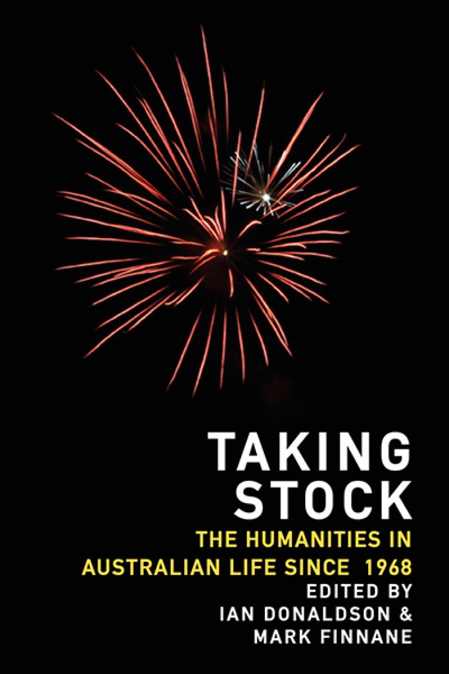 Robert Phiddian reviews Taking Stock edited by Mark Finnane and Ian Donaldson