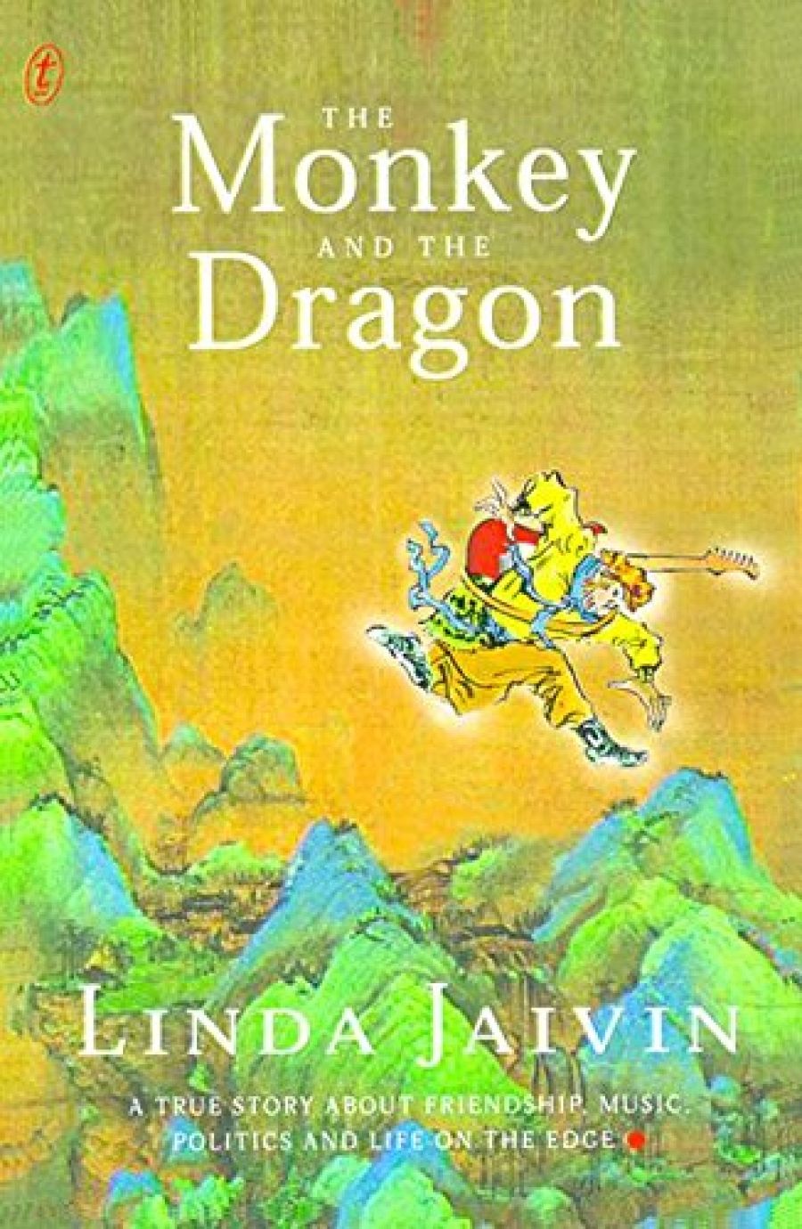 Alison Broinowski reviews The Monkey and the Dragon by Linda Jaivin