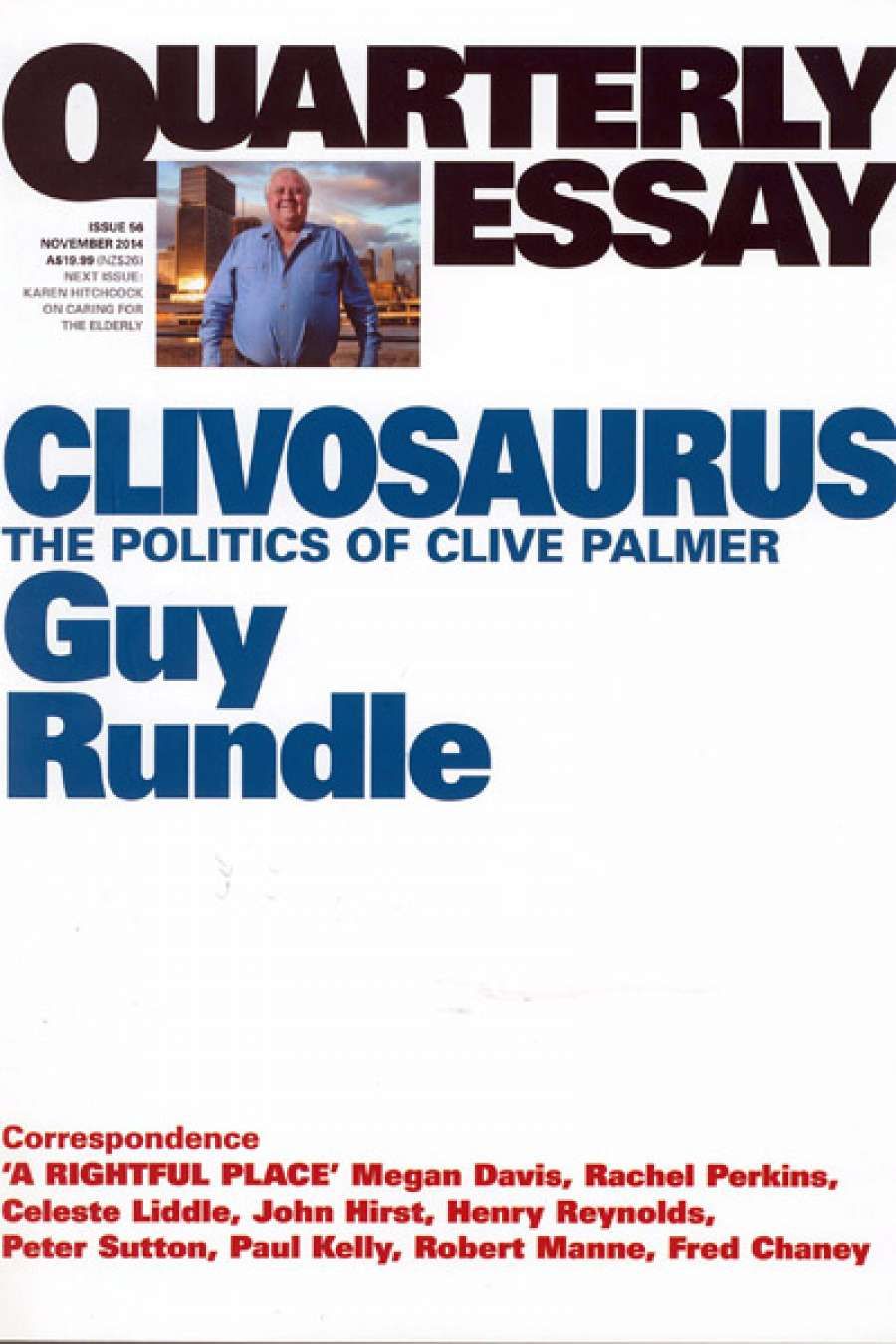 Shane Carmody reviews Clivosaurus: The politics of Clive Palmer (Quarterly Essay 56) by Guy Rundle