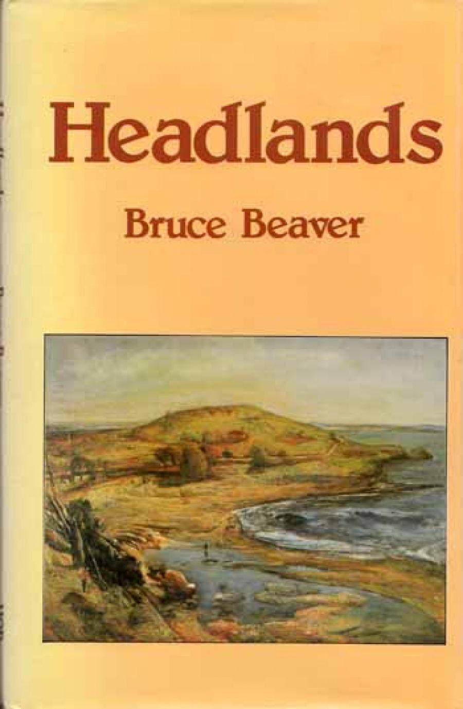 Barry Hill reviews Headlands by Bruce Beaver