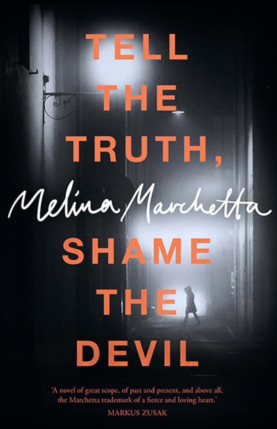 Agnes Nieuwenhuizen reviews Tell the Truth, Shame the Devil by Melina Marchetta