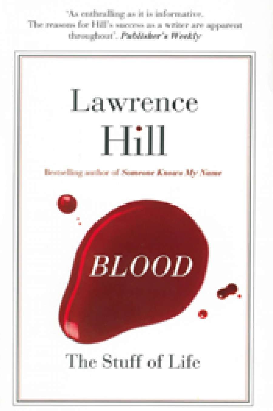 John Funder reviews Blood: The stuff of life by Lawrence Hill