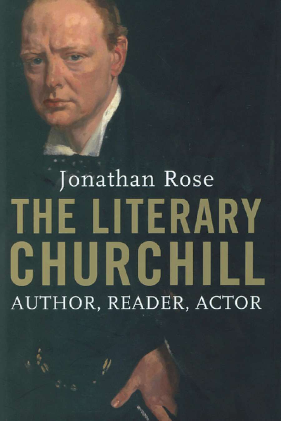 Richard Toye reviews The Literary Churchill by Jonathan Rose