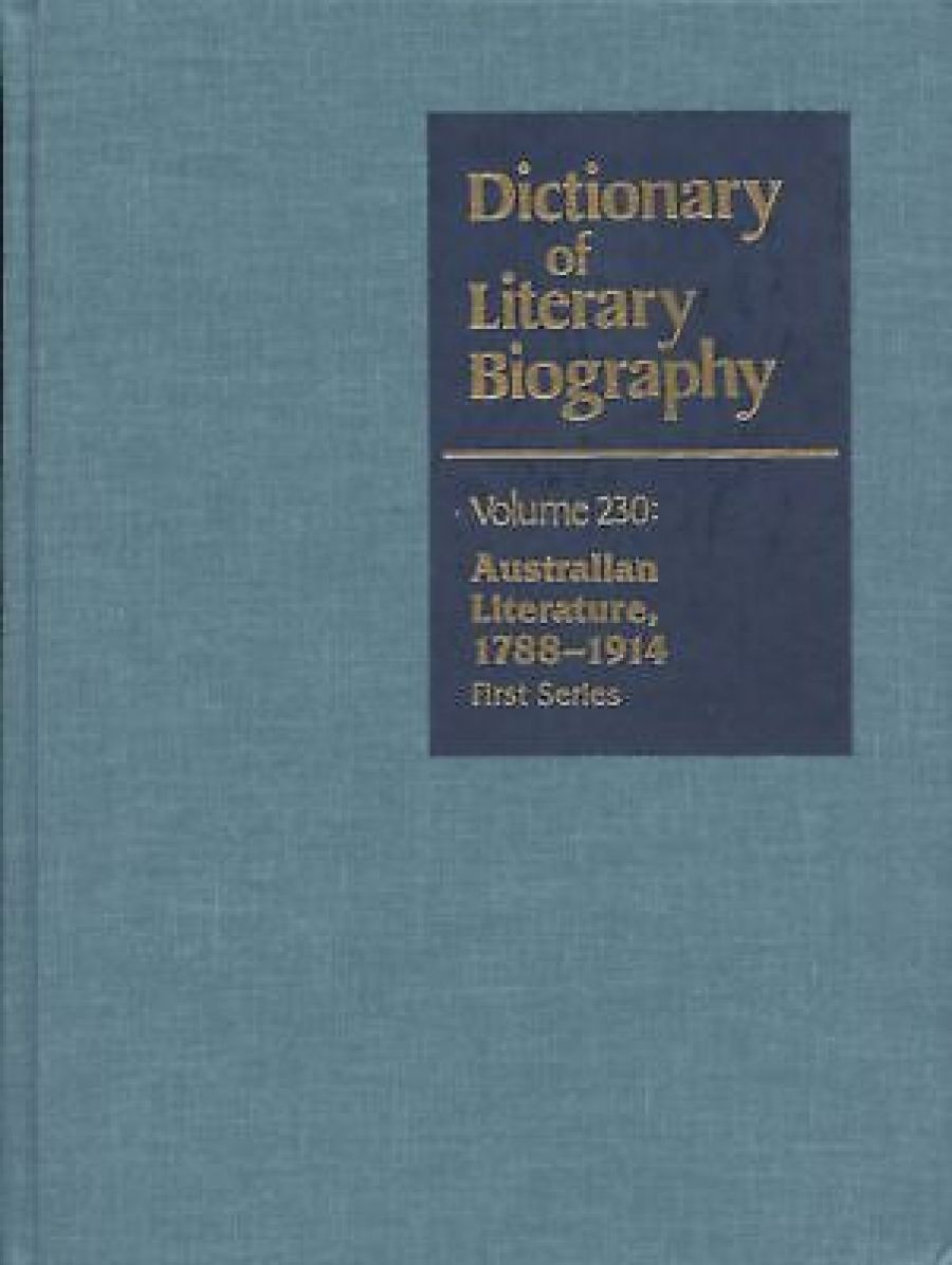 Paul Brunton reviews ‘Dictionary of Literary Biography Volume 230: Australian literature 1788–1914’ and ‘Volume 260: Australian Writers 1915–1950’ edited by Selina Samuels