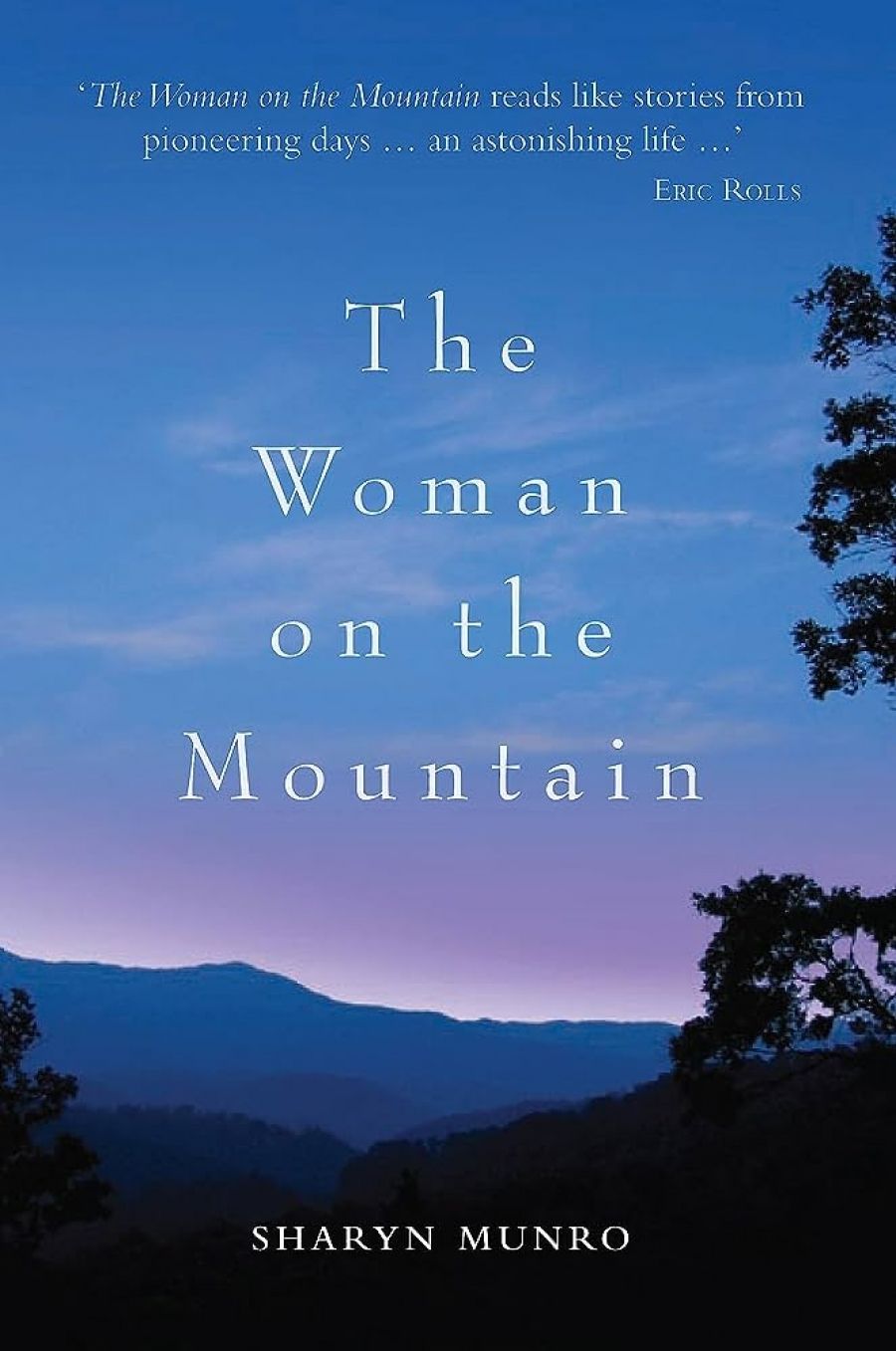Gillian Dooley reviews The Woman on the Mountain by Sharyn Munro
