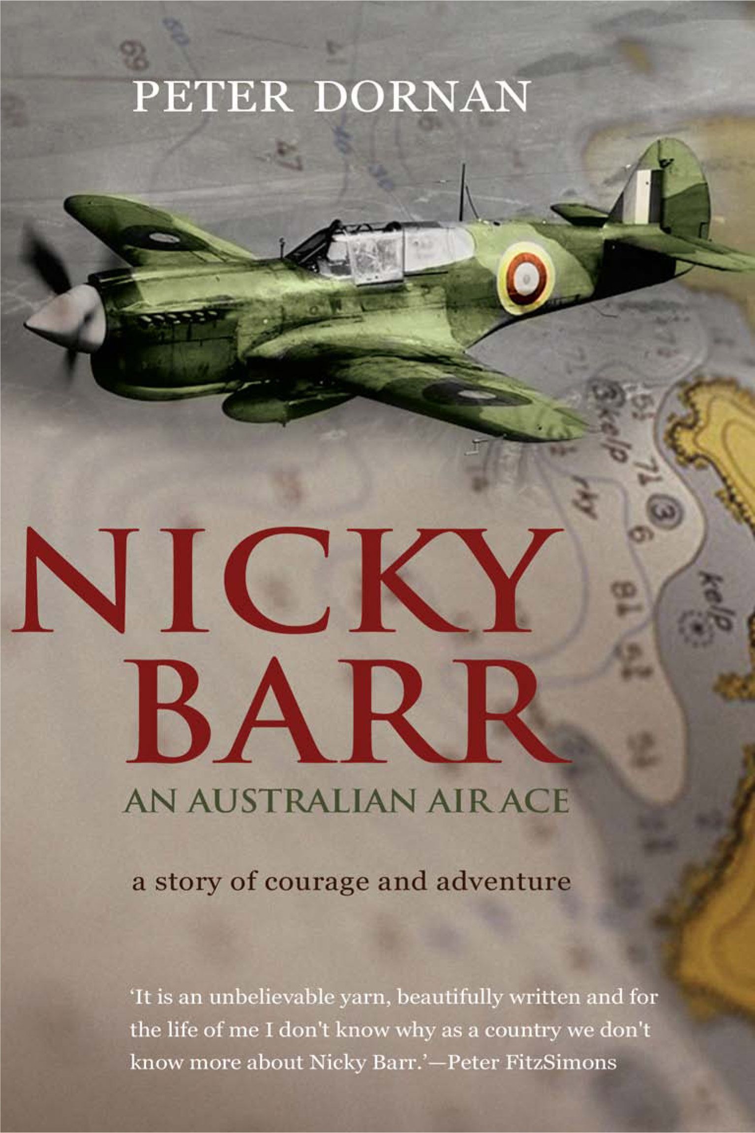 Nicky Barr, an Australian Air Ace: A story of courage and adventure