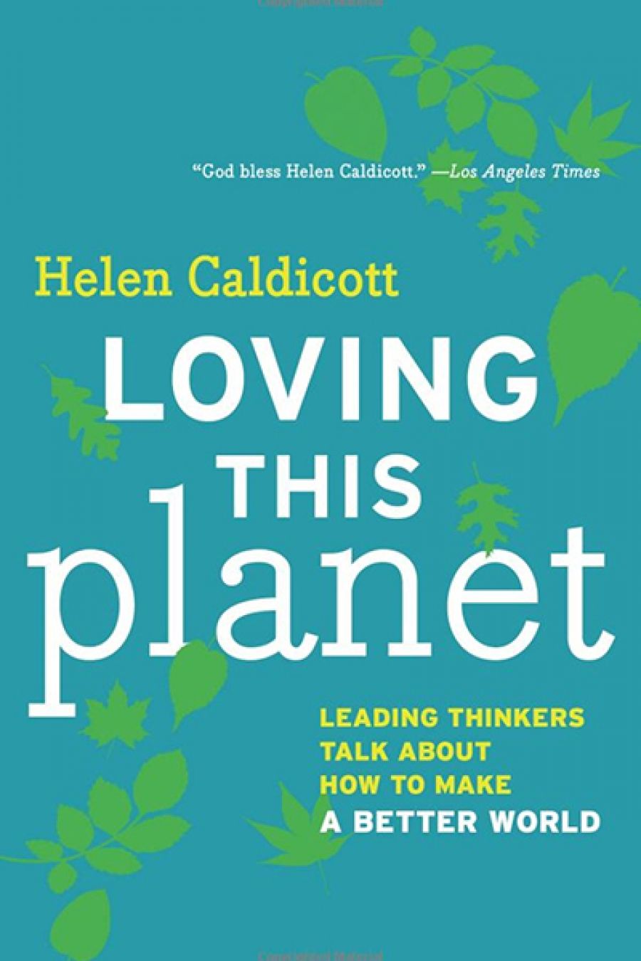 Gillian Terzis reviews Loving this Planet by Helen Caldicott and Waging Peace by Anne Deveson