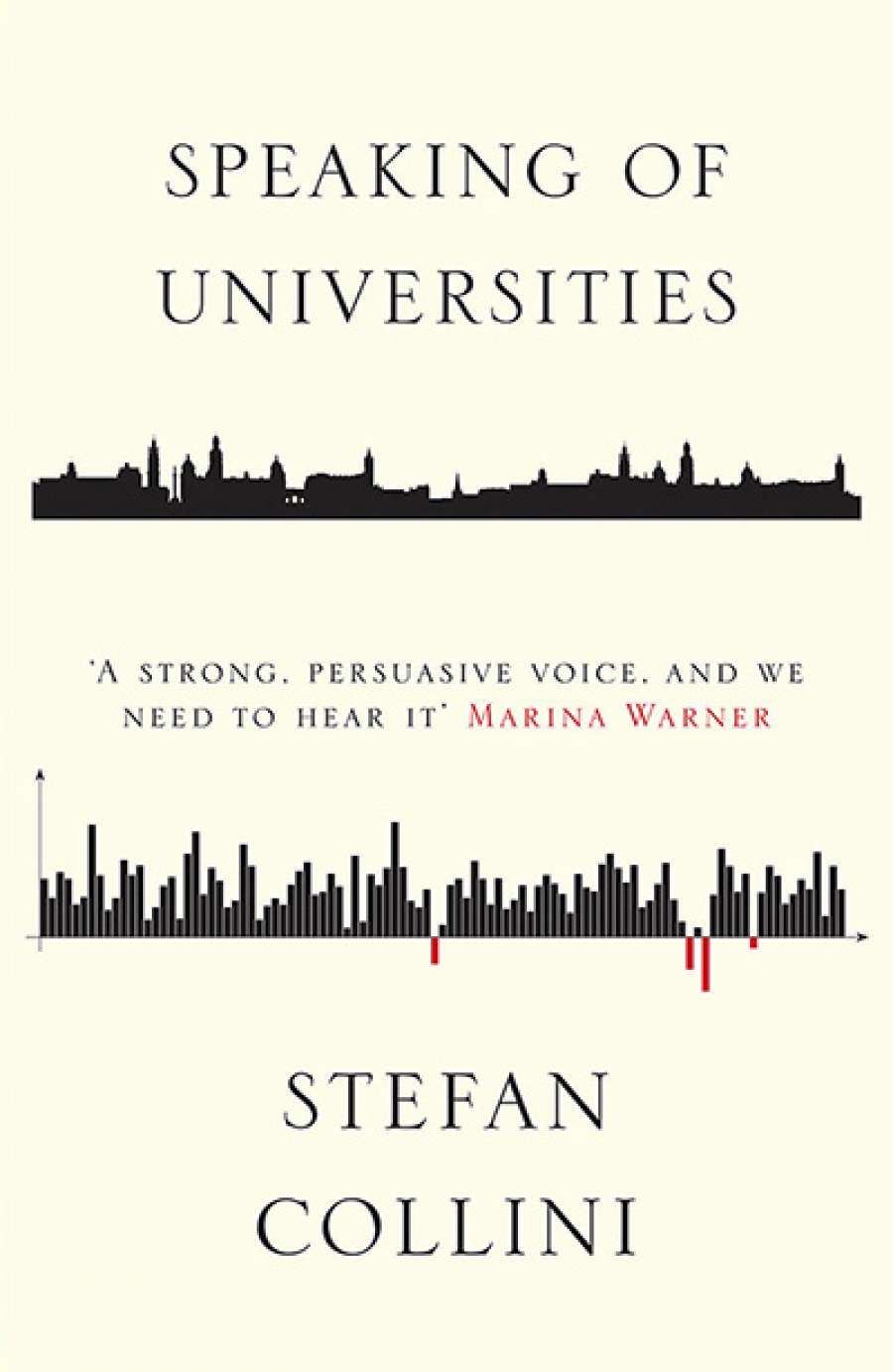 Robert Phiddian reviews Speaking of Universities by Stefan Collini