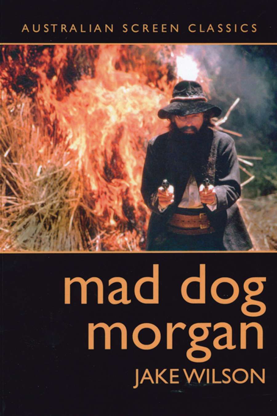 Brian McFarlane reviews Mad Dog Morgan by Jake Wilson