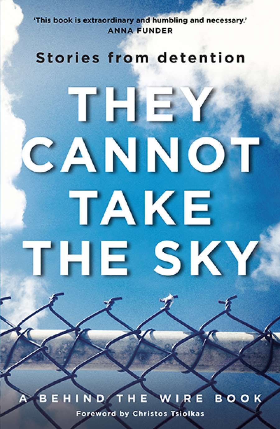 Madeline Gleeson reviews They Cannot Take The Sky: Stories from detention edited by Michael Green et al.