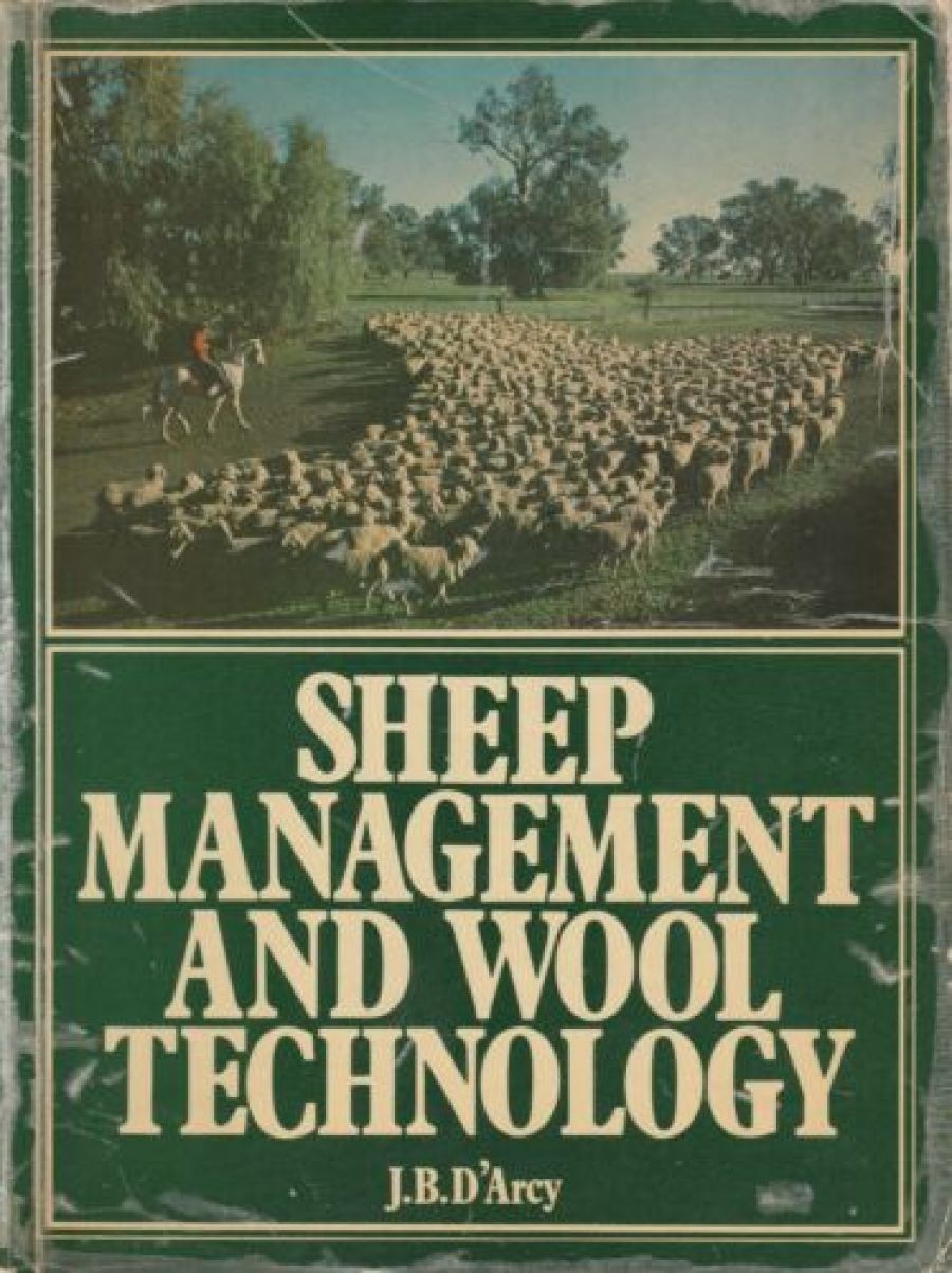 D.E Tribe reviews Sheep Management and Wool Technology by J.B. DArcy and Raising Your Own Sheep by Geoff Nash