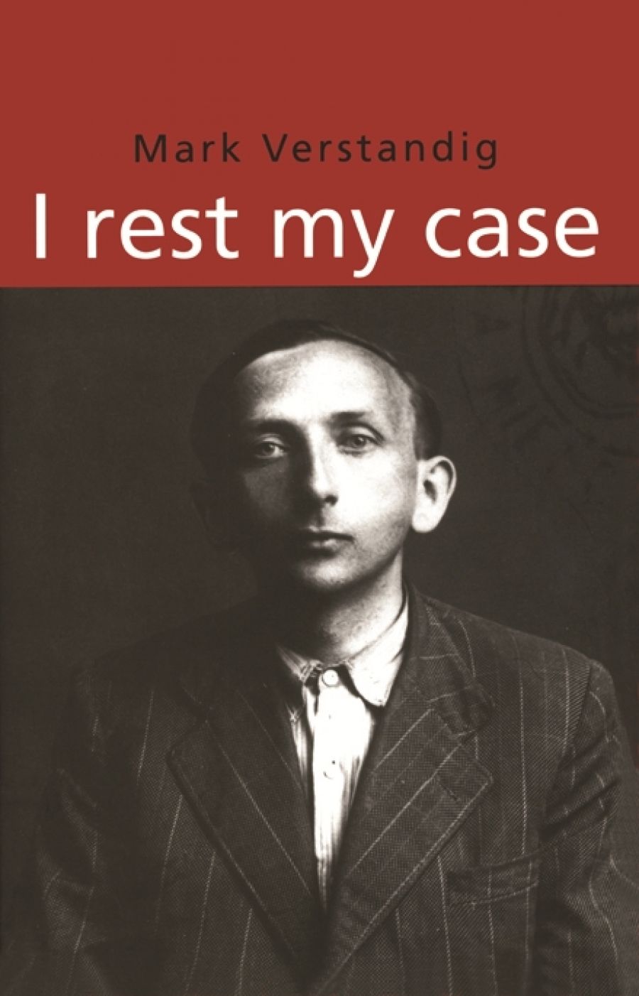 Peter Christoff reviews ‘I rest my case’ by Mark Verstandig