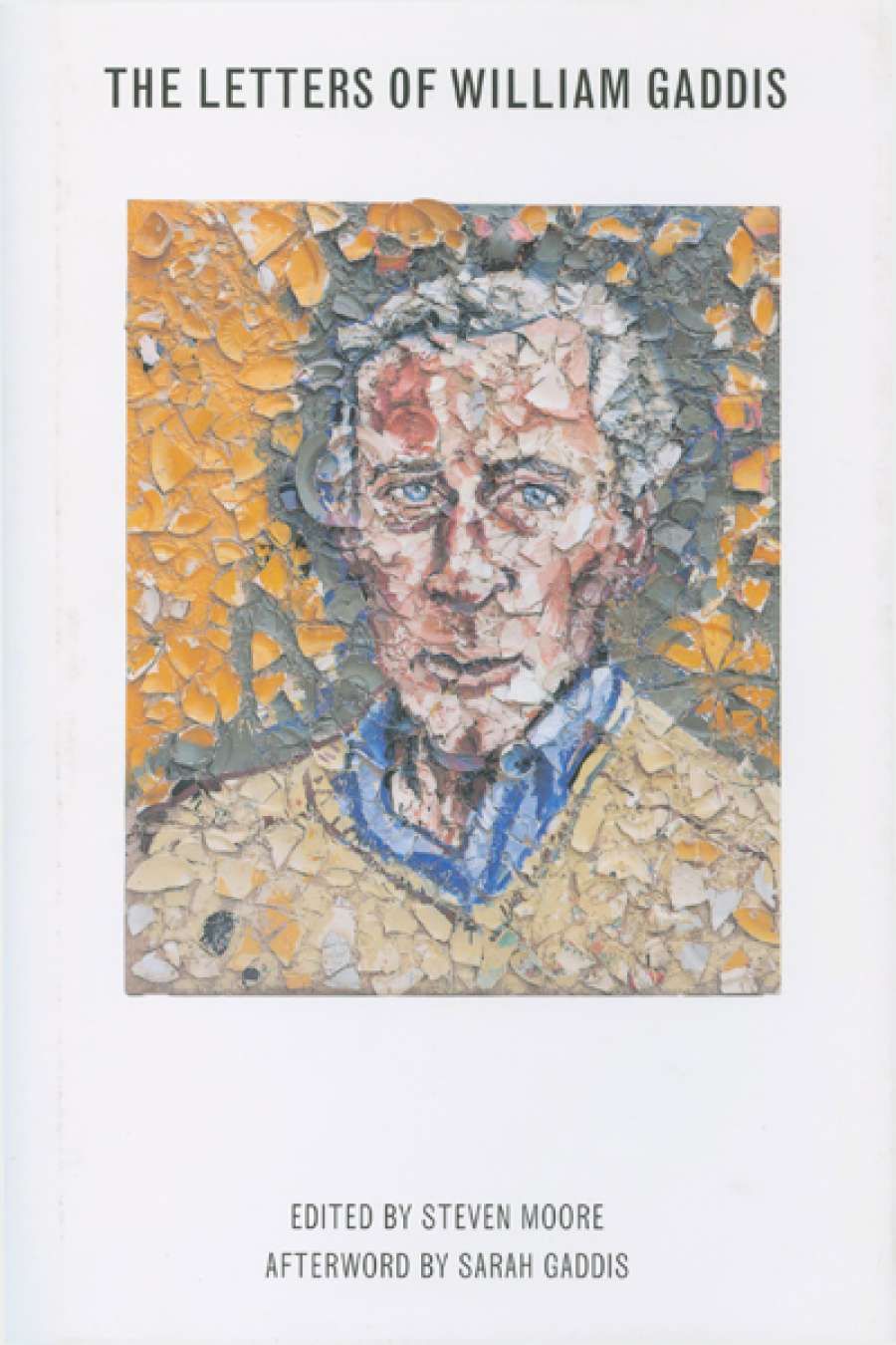 Patrick Allington reviews The Letters of William Gaddis, edited by Steven Moore