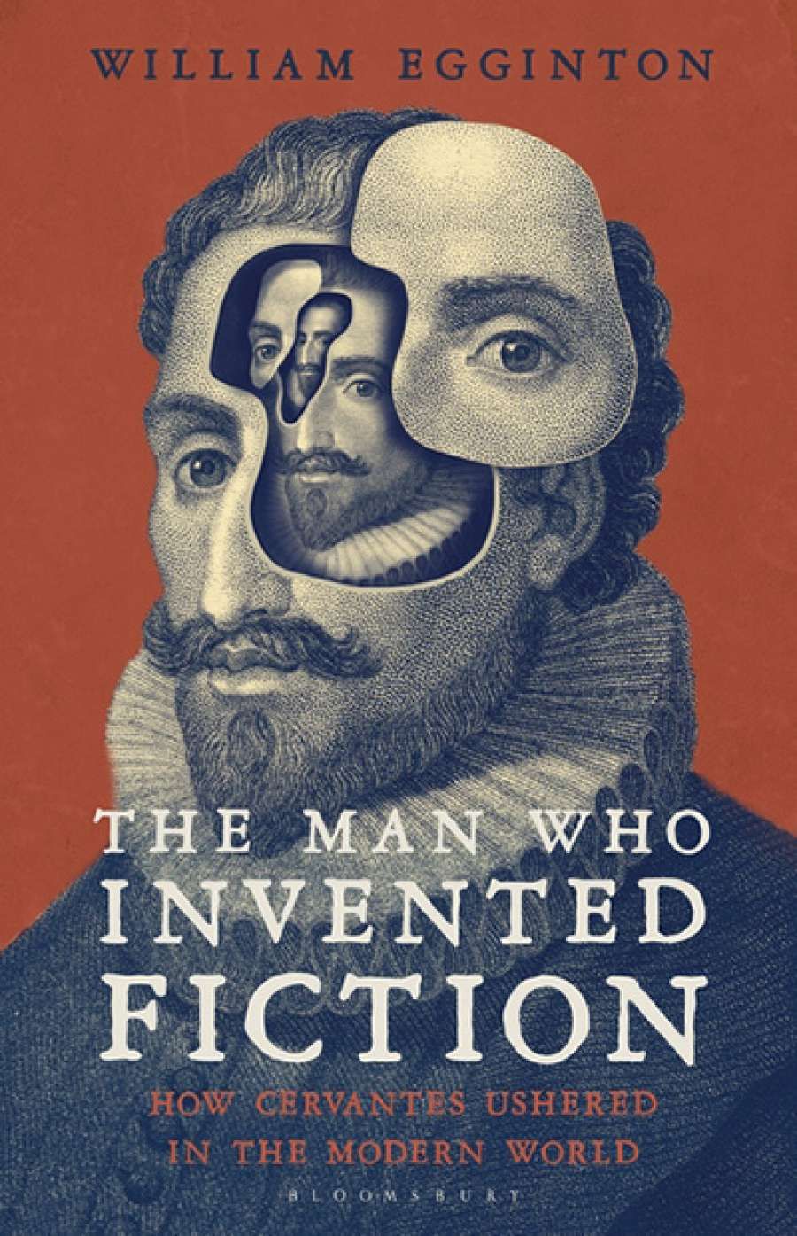 Gabriel García Ochoa reviews The Man Who Invented Fiction: How Cervantes ushered in the modern world by William Egginton