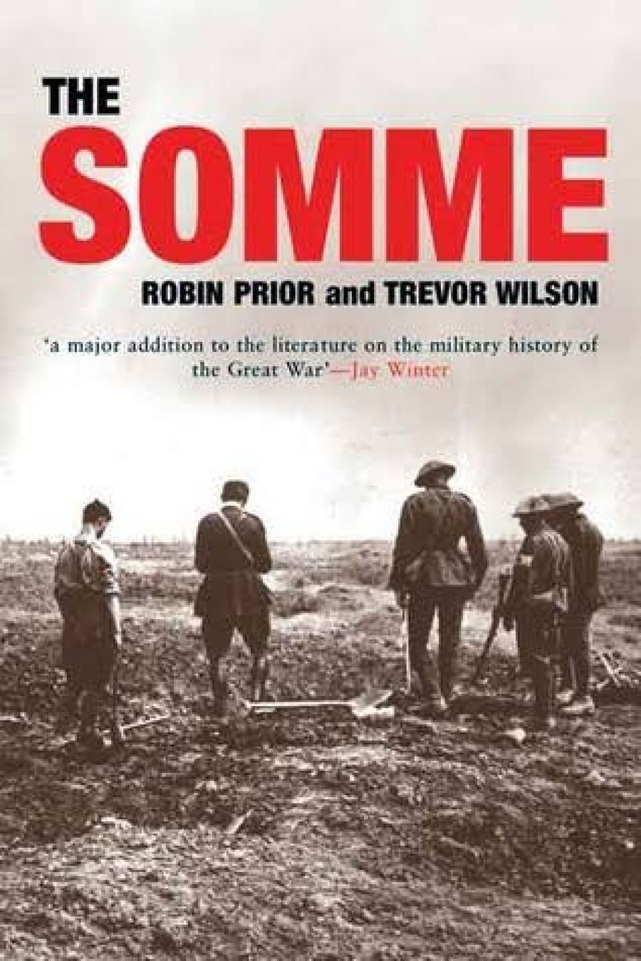 Martin Ball reviews The Somme by Robin Prior and Trevor Wilson