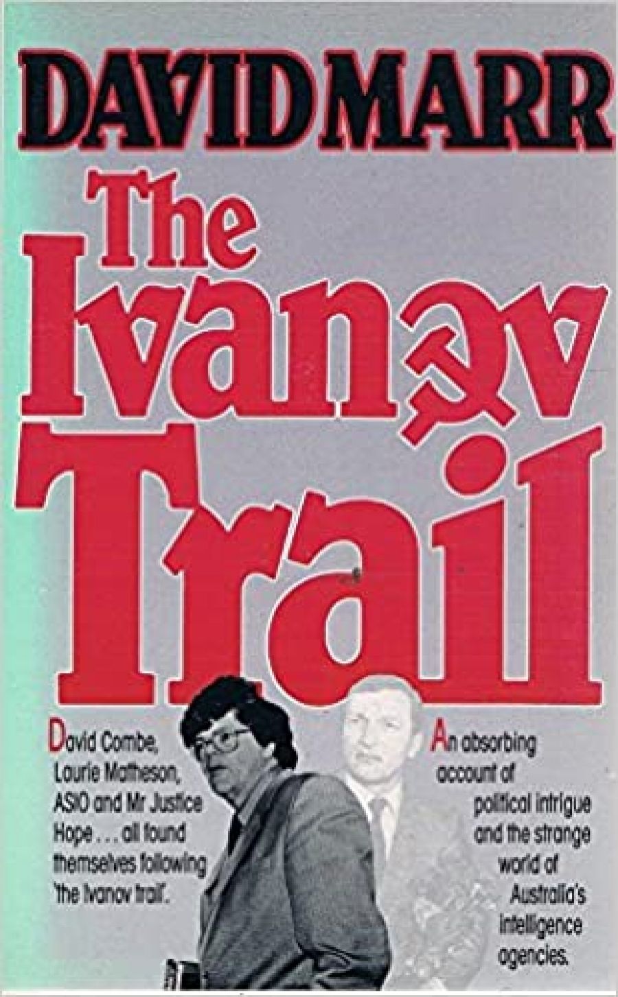J.F. Staples reviews The Ivanov Trail by David Marr