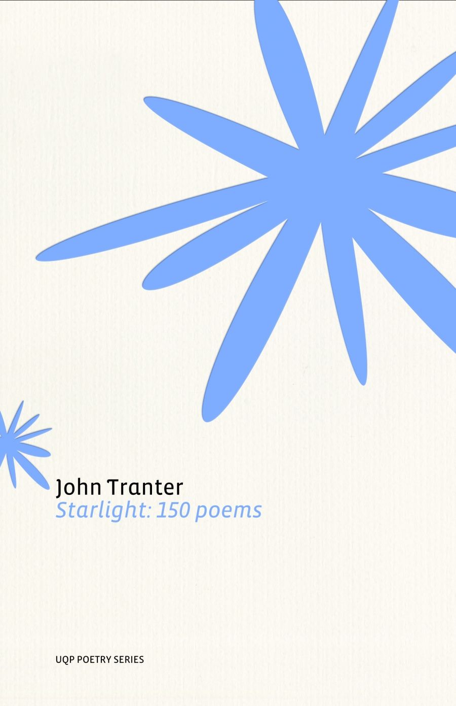 Gig Ryan reviews Starlight by John Tranter and The Salt Companion to John Tranter edited by Rod Mengham